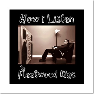 fleetwood how i listen Posters and Art